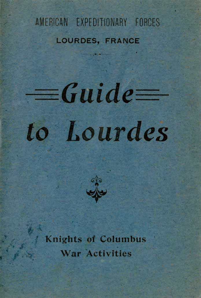 Cover page of “A Guide to Lourdes” Knights of Columbus war activities.